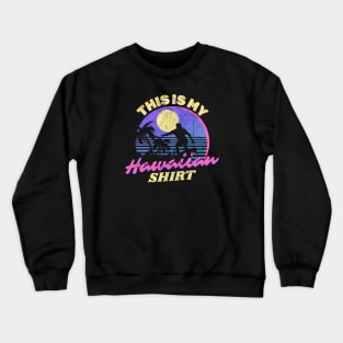 Hawaiian hawaii this is my outfit retrowave Crewneck Sweatshirt